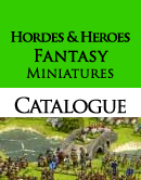Hordes and Heroes Fantasy miniatures